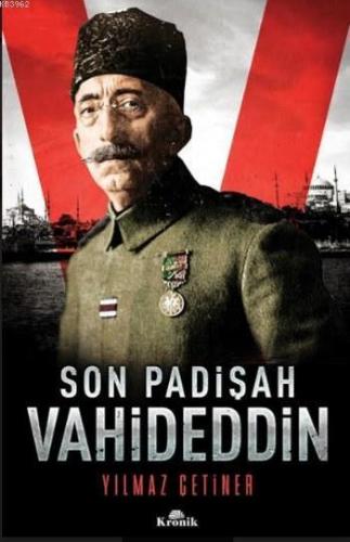 Son Padişah Vahideddin