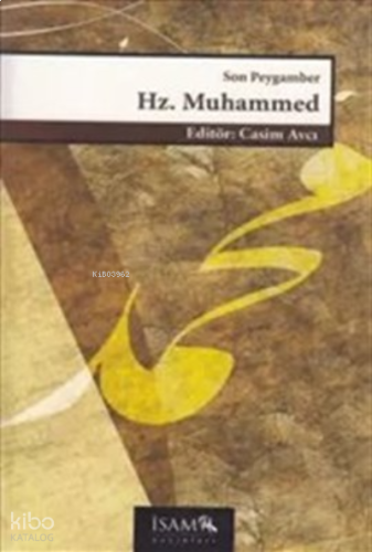 Son Peygamber Hz. Muhammed | benlikitap.com