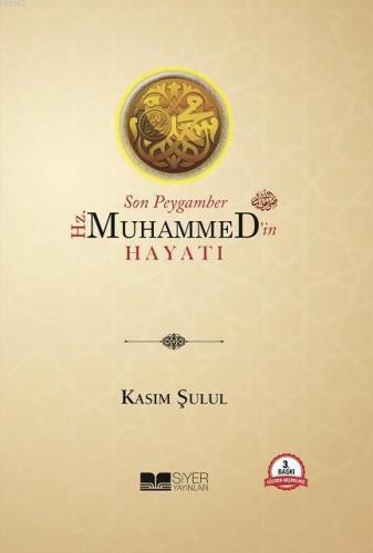 Son Peygamber Hz.Muhammed'in Hayatı (Ciltli) | benlikitap.com