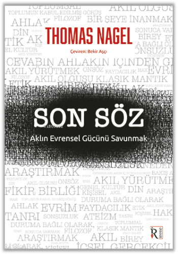 Son Söz; Aklın Evrensel Gücünü Savunmak | benlikitap.com