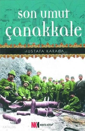 Son Umut Çanakkale | benlikitap.com