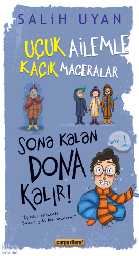 Sona Kalan Dona Kalır! - Uçuk Ailemle Kaçık Maceralar 5