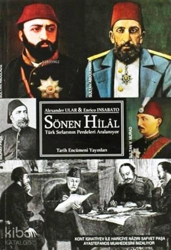 Sönen Hilal; Türk Sırlarının Perdeleri Aralanıyor