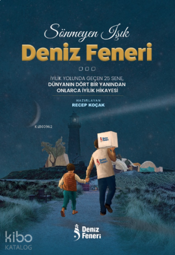 Sönmeyen Işık Deniz Feneri