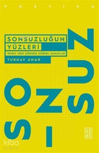 Sonsuzluğun Yüzleri