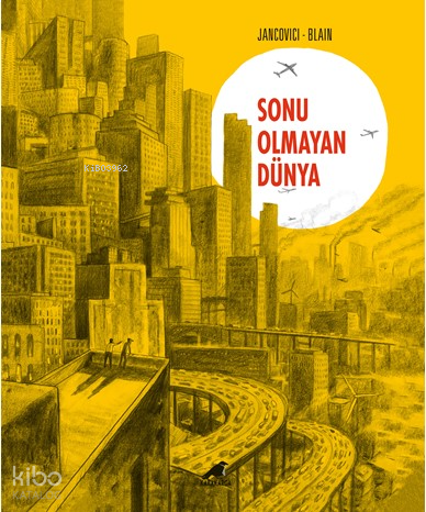 Sonu Olmayan Dünya