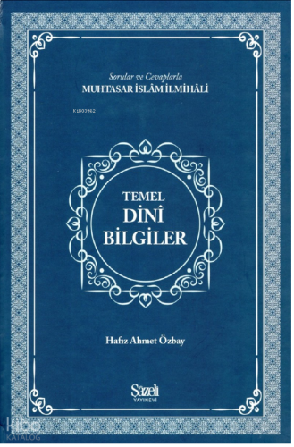 Soru ve Cevaplarla Temel Dini Bilgiler | benlikitap.com