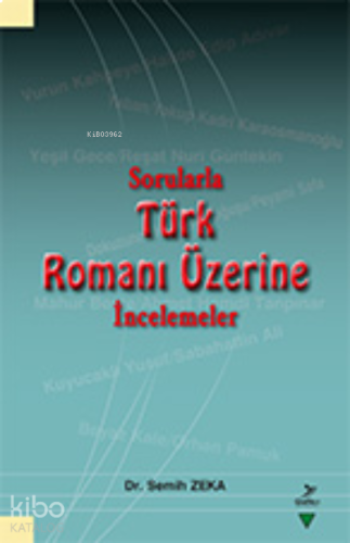 Sorularla Türk Romanı Üzerine İncelemeler