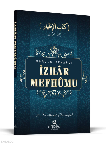 Sorulu Cevaplı İzhar Mefhumu