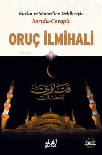 Sorulu Cevaplı Oruç İlmihali