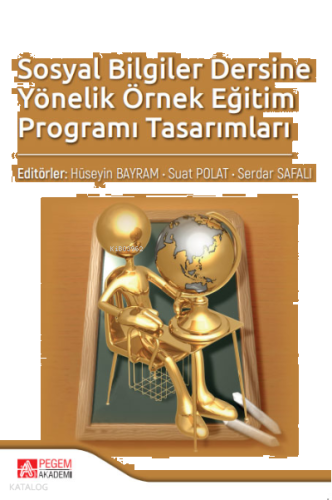 Sosyal Bilgiler Dersine Yönelik Örnek Eğitim Programı Tasarımları | be