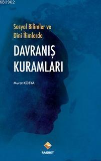 Sosyal Bilimler ve Dini İlimlerde Davranış Kuramları