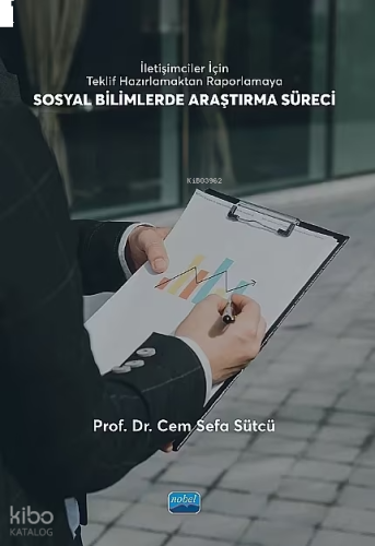 Sosyal Bilimlerde Araştırma Süreci;İletişimciler İçin Teklif Hazırlama