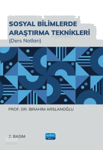 Sosyal Bilimlerde Araştırma Teknikleri (Ders Notları)