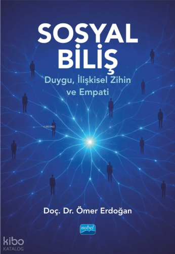 Sosyal Biliş;Duygu, İlişkisel Zihin ve Empati | benlikitap.com