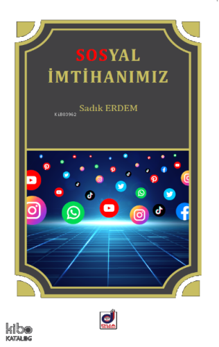Sosyal İmtihanımız İnternet ve Sosyal Medya Adabı | benlikitap.com
