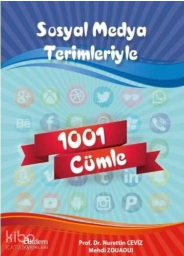 Sosyal Medya Terimleriyle 1001 Cümle | benlikitap.com