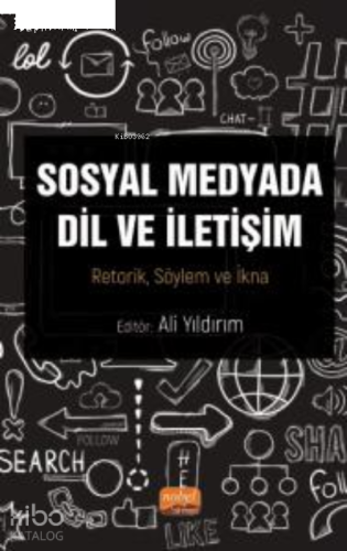 Sosyal Medyada Dil ve İletişim
