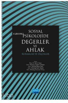 Sosyal Psikolojide Değerler ve Ahlak: Kuramlar ve Ölçekler