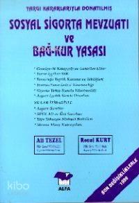Sosyal Sigorta Mevzuatı ve Bağ-kur Yasası