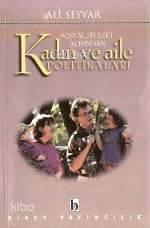 Sosyal Siyaset Açısından Kadın ve Aile Politikaları