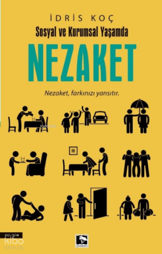 Sosyal ve Kurumsal Yaşamda Nezaket | benlikitap.com
