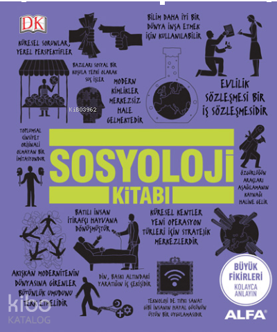 Sosyoloji Kitabı; Büyük Fikirleri Kolayca Anlayın
