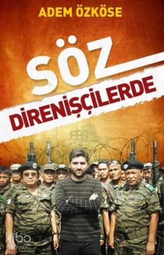 Söz Direnişçilerde