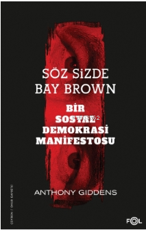 Söz Sizde Bay Brown –Bir Sosyal Demokrasi Manifestosu– | benlikitap.co