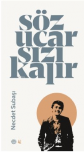 Söz Uçar Yazı Kalır