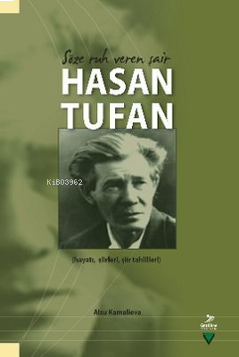 Söze Ruh Veren Şair Hasan Tufan | benlikitap.com