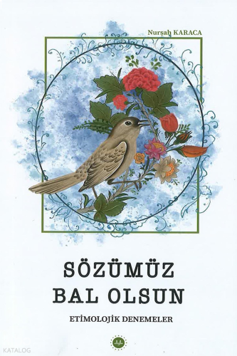 Sözümüz Bal Olsun | benlikitap.com
