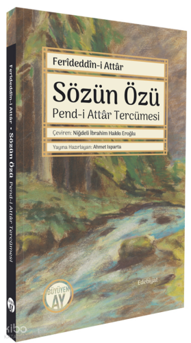 Sözün Özü;Pend-i Attâr Tercümesi