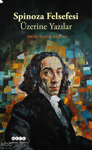 Spinoza Felsefesi Üzerine Yazılar