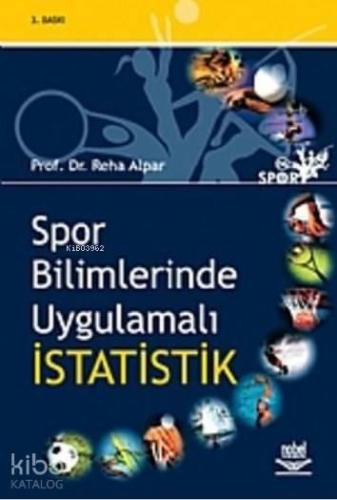 Spor Bilimlerinde Uygulamalı İstatistik