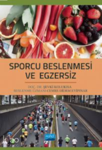 Sporcu Beslenmesi ve Egzersiz