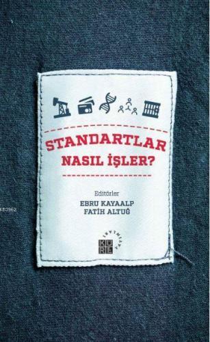 Standartlar Nasıl İşler?