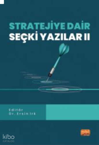 Stratejiye Dair Seçki Yazılar II
