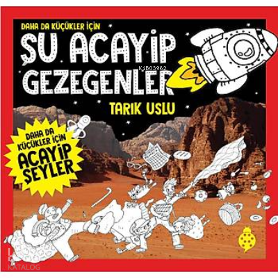 Şu Acayip Atmosfer;Daha da Küçükler İçin