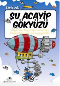 Şu Acayip Gökyüzü | benlikitap.com