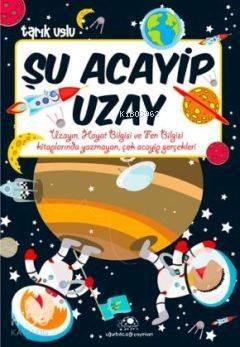 Şu Acayip Uzay | benlikitap.com