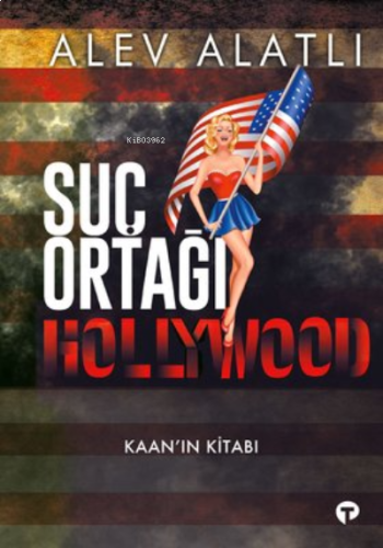 Suç Ortağı Hollywood Kaan'ın Kitabı | benlikitap.com