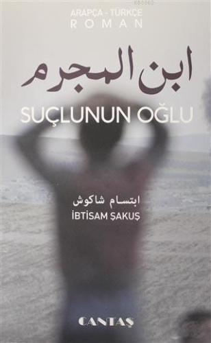 Suçlunun Oğlu (Arapça-Türkçe) | benlikitap.com