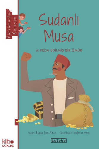 Sudanlı Musa ve Feda Edilmiş Bir Ömür