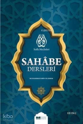 Suffa Meclisleri Sahabe Dersleri