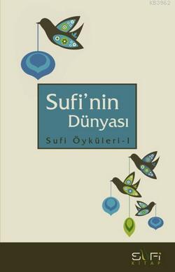 Sufi'nin Dünyası | benlikitap.com