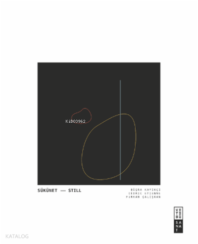 Sükûnet / Still
