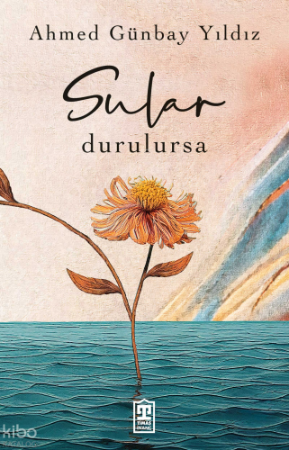Sular Durulursa