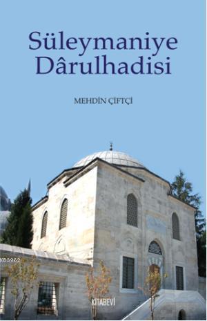 Süleymaniye Darulhadisi | benlikitap.com