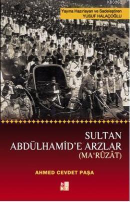 Sultan Abdülhamit'e Arzlar | benlikitap.com